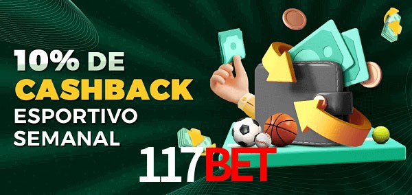10% de bônus de cashback na 117Bet